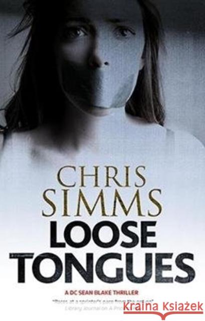 Loose Tongues Chris Simms 9781847519368