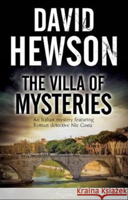 The Villa of Mysteries David Hewson 9781847519511