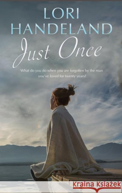 Just Once Lori Handeland 9781847519559 Canongate Books