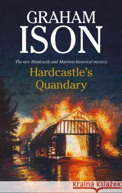 Hardcastle's Quandary Graham Ison 9781847519795