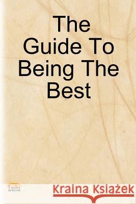 The Guide To Being The Best OBIOMA AGUOCHA 9781847531285