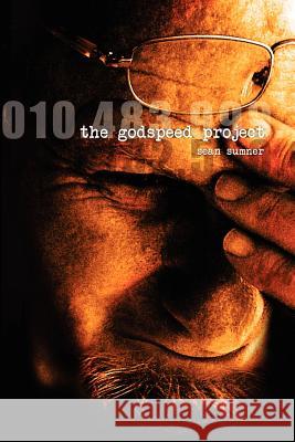 The Godspeed Project Sean Sumner 9781847531872