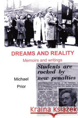 Dreams and Reality Michael Prior 9781847531896 Lulu Press