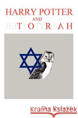 Harry Potter and Torah Dov Krulwich 9781847532374 Lulu.com