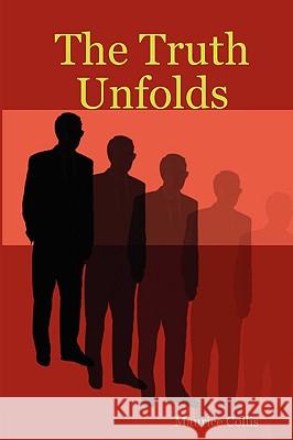 The Truth Unfolds Maurice Collis 9781847533067