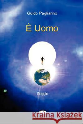 Ae UOMO - Saggio Guido Pagliarino 9781847536082