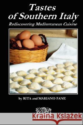 Tastes of Southern Italy Rita e Mariano Pane 9781847536952