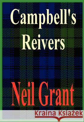 Campbell's Reivers Neil, Grant 9781847539144