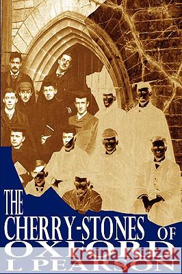 The Cherry-stones of Oxford Lorna, Pearson 9781847539342