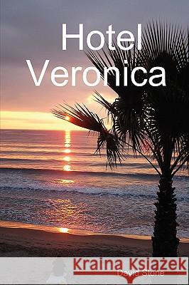 Hotel Veronica David Stone 9781847539991