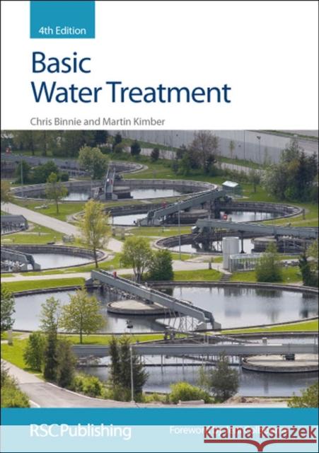 Basic Water Treatment: Rsc Kimber, Martin 9781847558787 0