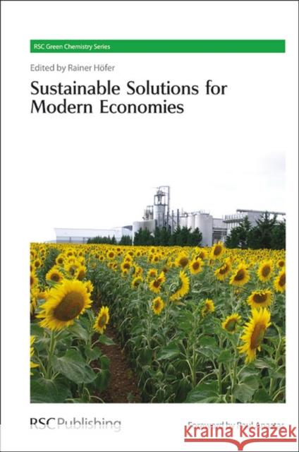 Sustainable Solutions for Modern Economies Rainer Hafer 9781847559050