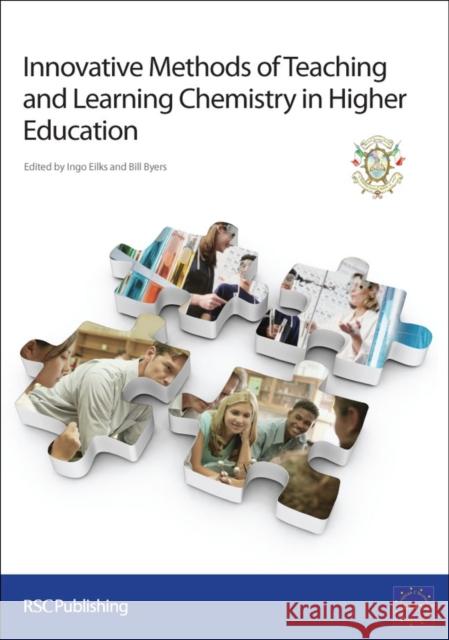 Innovative Methods of Teaching and Learning Chemistry in Higher Education: Rsc Eilks, Ingo 9781847559586 0