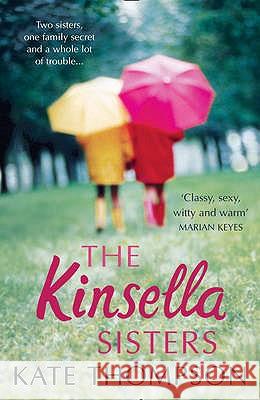 The Kinsella Sisters Kats Thompson 9781847560995