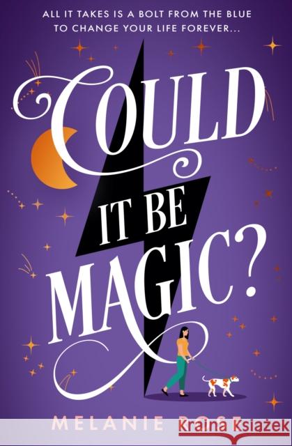 Could It Be Magic? Melanie Rose 9781847561053