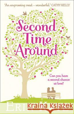 Second Time Around Erin Kaye 9781847562029 0