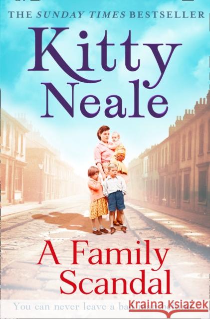 A Family Scandal Kitty Neale 9781847562470