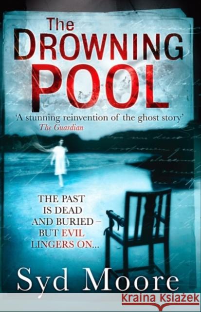 The Drowning Pool Syd Moore 9781847562661 HarperCollins Publishers