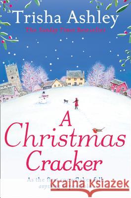A Christmas Cracker Trisha Ashley 9781847562807 HarperCollins Publishers