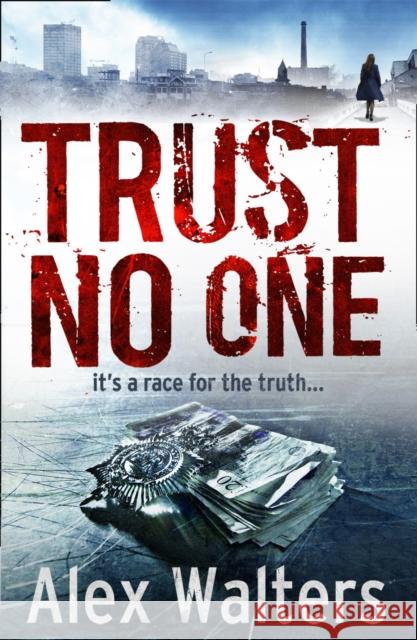 Trust No One Alex Walters 9781847562852 HarperCollins Publishers