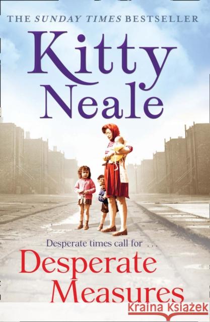 Desperate Measures Kitty Neale 9781847563514