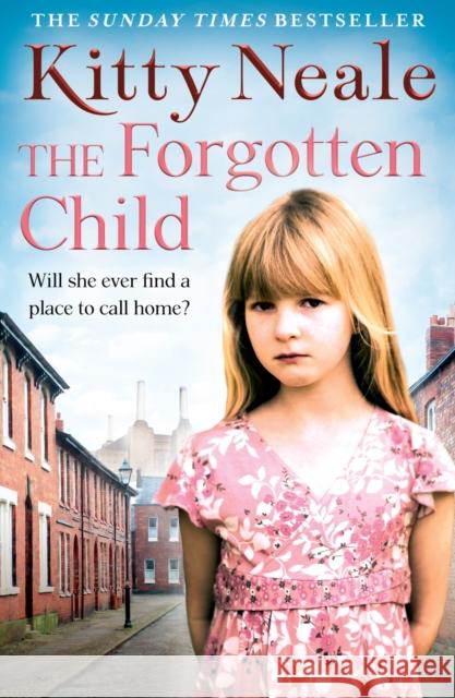 The Forgotten Child Kitty Neale 9781847563545