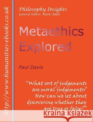Metaethics Explored  9781847600677 Humanities - Ebooks.co.uk