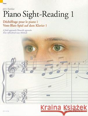 Piano Sight-Reading 1 John Kember 9781847611321