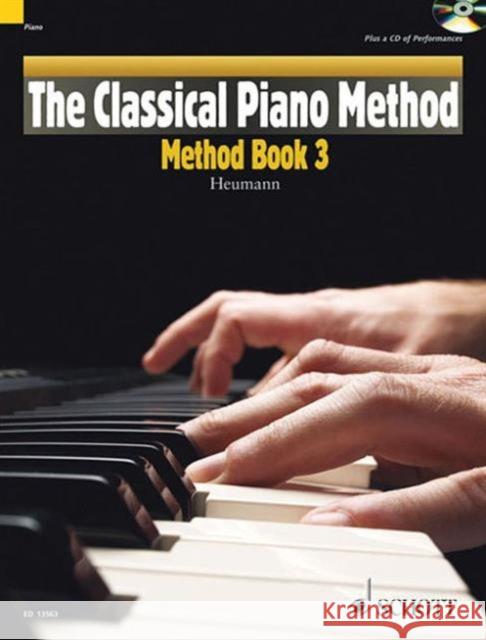 The Classical Piano Method 3: Method Book 3 Hans-Gunter Heumann 9781847612946