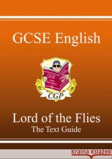GCSE English Text Guide - Lord of the Flies includes Online Edition & Quizzes CGP Books 9781847620224 Coordination Group Publications Ltd (CGP)