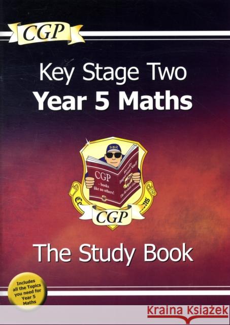 KS2 Maths Year 5 Targeted Study Book CGP Books 9781847621924 Coordination Group Publications Ltd (CGP)