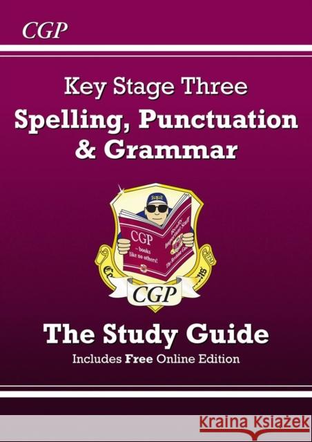 KS3 Spelling, Punctuation & Grammar Revision Guide (with Online Edition & Quizzes) CGP Books 9781847624079 Coordination Group Publications Ltd (CGP)
