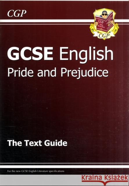 GCSE English Text Guide - Pride and Prejudice includes Online Edition & Quizzes CGP Books 9781847624857 Coordination Group Publications Ltd (CGP)