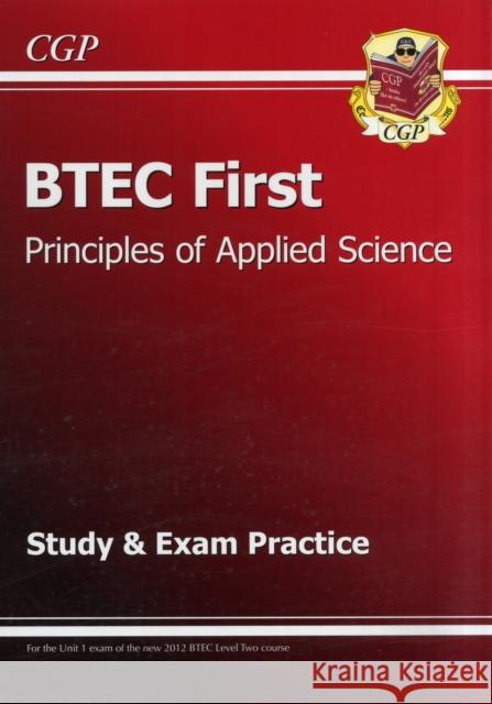 BTEC First in Principles of Applied Science Study & Exam Practice Richard Parsons 9781847628701 Coordination Group Publications Ltd (CGP)