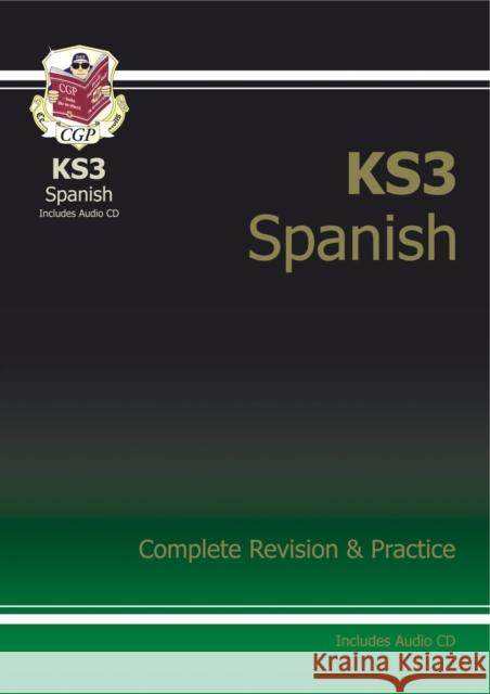 KS3 Spanish Complete Revision & Practice (with Free Online Edition & Audio) CGP Books 9781847628886 Coordination Group Publications Ltd (CGP)