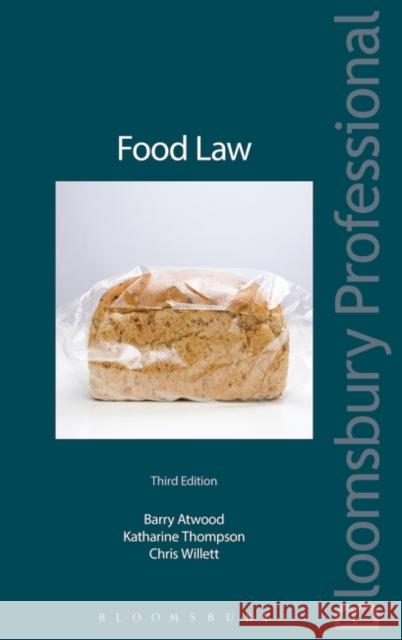Food Law Barry Atwood 9781847660954 Tottel Publishing Ltd.