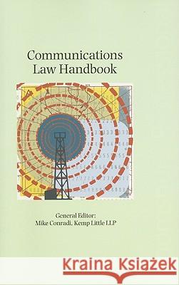 Communications Law Handbook Kemp Little Llp 9781847663115 Tottel Publishing