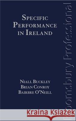 Specific Performance in Ireland Niall Buckley 9781847663818 
