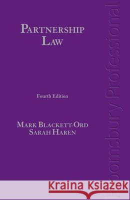 Partnership Law: The Modern Law of Firms, Limited Partnerships and Llps (Fourth Edition) Mark Blackett Ord 9781847665690 0