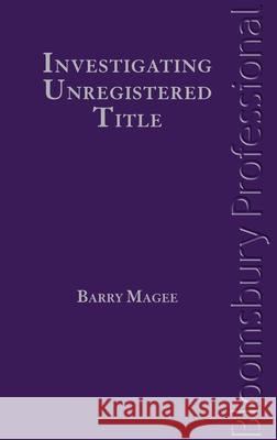 Investigating Unregistered Title Barry Magee 9781847667328 0