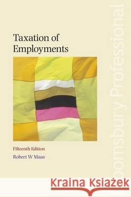 Taxation of Employments Robert W. Maas 9781847667793 Bloomsbury Publishing PLC