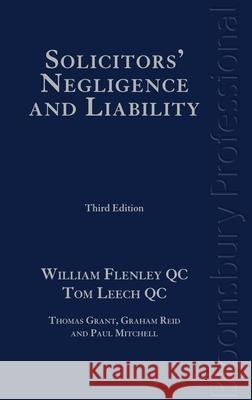 Solicitors' Negligence and Liability: Third Edition Tom Leech 9781847668714 0