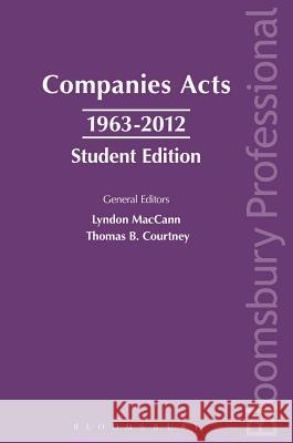 Companies Acts 1963-2012: Student Edition: A Guide to Irish Law Lyndon MacCann 9781847668738 0