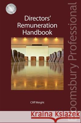 Directors' Remuneration Handbook Cliff Weight 9781847668882 Bloomsbury Publishing PLC