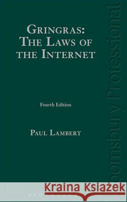 Gringras: The Laws of the Internet: Fourth Edition Jill Pollock 9781847668943 0