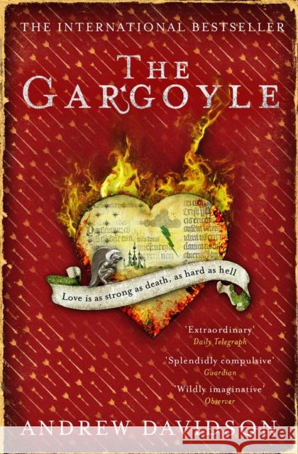 The Gargoyle Andrew Davidson 9781847671691