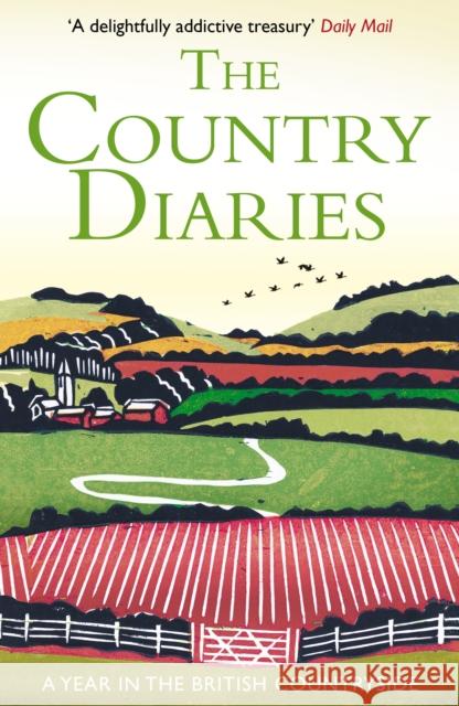 The Country Diaries: A Year in the British Countryside Taylor, Alan 9781847673268