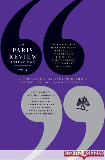 The Paris Review Interviews: Vol. 4 Philip Gourevitch 9781847674494