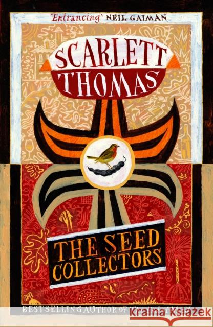 The Seed Collectors Scarlett Thomas 9781847679222