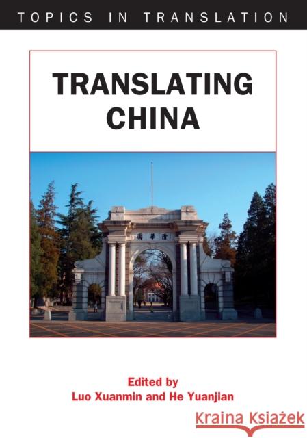 Translating China  9781847691873 Topics in Translation